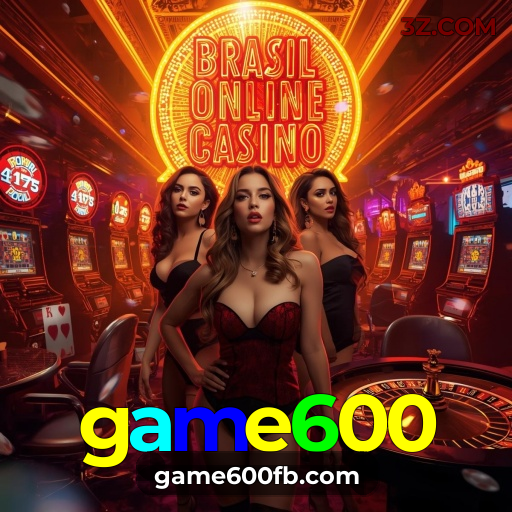 game600.com - Site de Apostas no Brasil 🎰 - game600